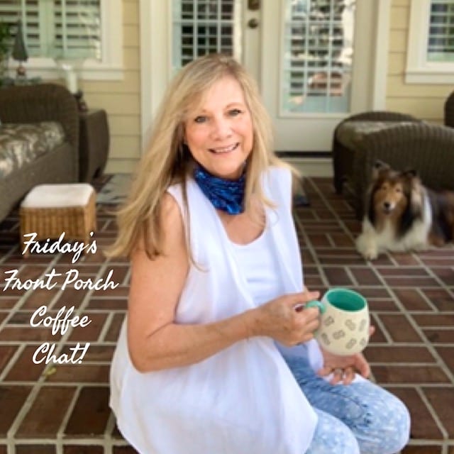 FRIDAY'S FRONT PORCH COFFEE CHAT-2